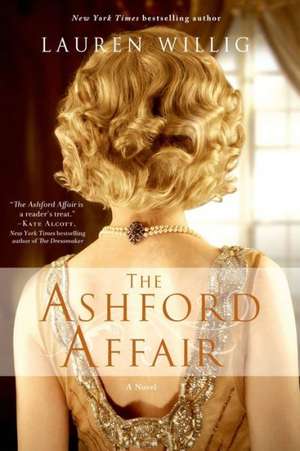 The Ashford Affair de Lauren Willig