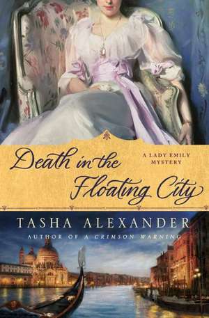 Death in the Floating City de Tasha Alexander