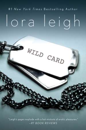 Wild Card de Lora Leigh