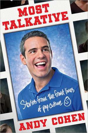 Most Talkative de Andy Cohen