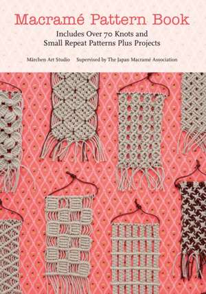 Macrame Pattern Book de Marchen Art