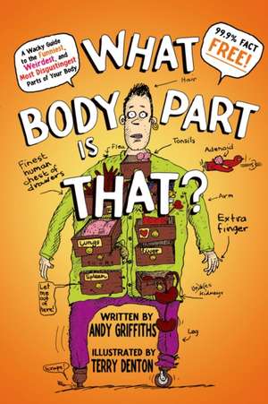 What Body Part Is That? de Andy Griffiths