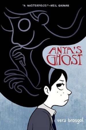 Anya's Ghost de Vera Brosgol