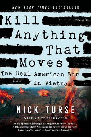 Kill Anything That Moves de Nick Turse