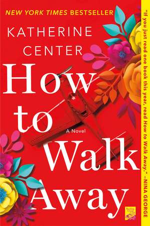 How to Walk Away de Katherine Center