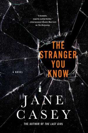 Stranger You Know de Jane Casey