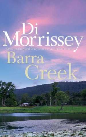 Barra Creek de Di Morrissey