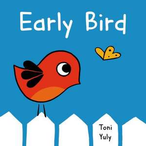 Early Bird de Toni Yuly