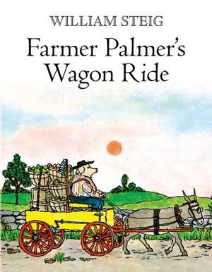 Farmer Palmer's Wagon Ride de William Steig