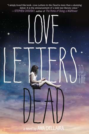 Love Letters to the Dead de Ava Dellaira