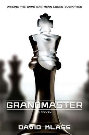 Grandmaster de David Klass