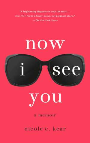 Now I See You de Nicole C. Kear