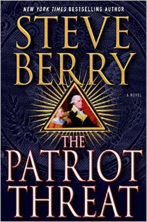 PATRIOT THREAT THE de STEVE BERRY