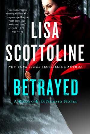 Betrayed de Lisa Scottoline