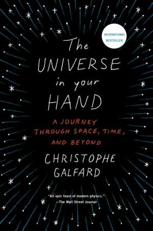 The Universe in Your Hand de Christophe Galfard