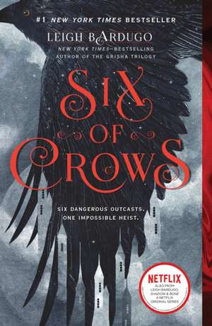 Six of Crows de Leigh Bardugo