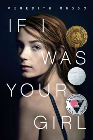 If I Was Your Girl de Meredith Russo