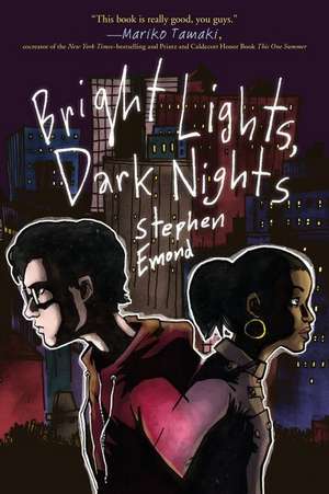 Bright Lights, Dark Nights de Stephen Emond