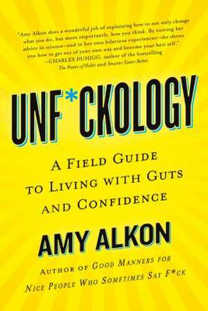 Unf*ckology de Amy Alkon