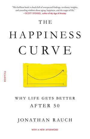 The Happiness Curve de Jonathan Rauch