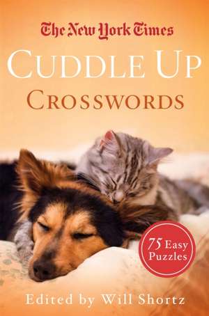 The New York Times Cuddle Up Crosswords: 75 Easy Puzzles de New York Times