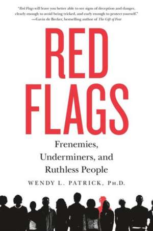 Red Flags de Wendy L. Patrick