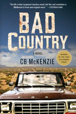 Bad Country de C. B. McKenzie