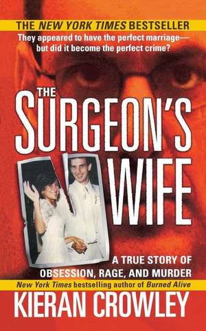 Surgeon's Wife de Kieran Mark Crowley