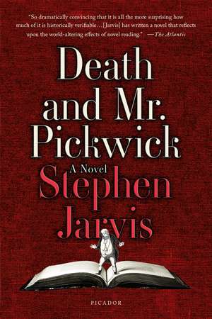 Death and Mr. Pickwick de Stephen Jarvis