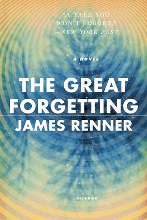 The Great Forgetting de James Renner