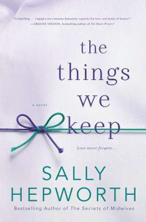 THINGS WE KEEP THE de SALLY HEPWORTH