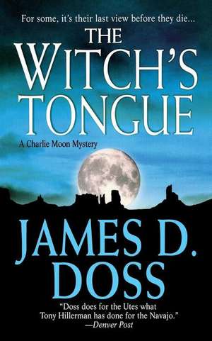 Witch's Tongue de James D Doss