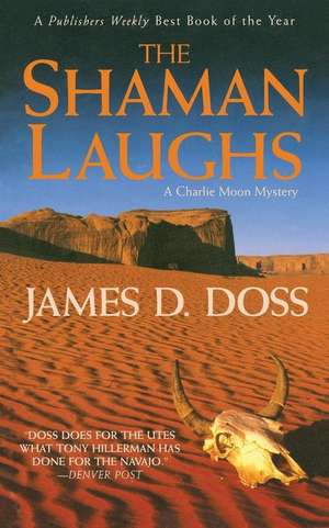 Shaman Laughs de James D Doss