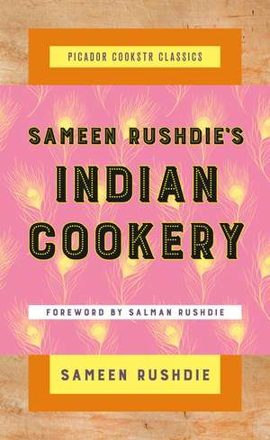 Sameen Rushdie's Indian Cookery de Sameen Rushdie