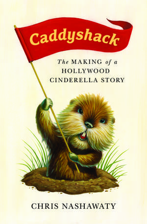 Caddyshack de Chris Nashawaty