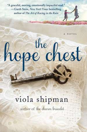 The Hope Chest de Viola Shipman