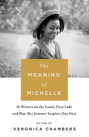 The Meaning of Michelle de Veronica Chambers