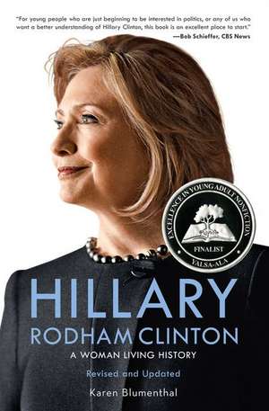 Hillary Rodham Clinton de Karen Blumenthal