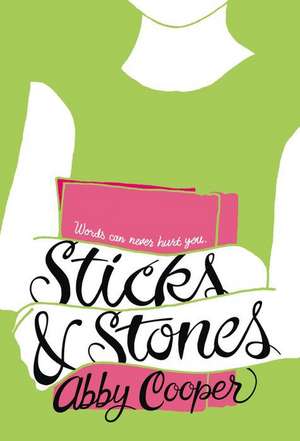 Sticks & Stones de Abby Cooper