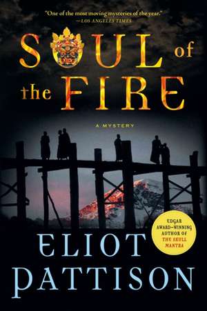 Soul of the Fire de Eliot Pattison