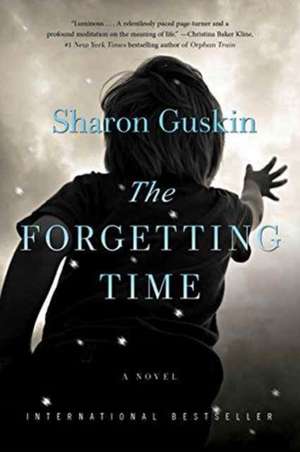 The Forgetting Time de Sharon Guskin