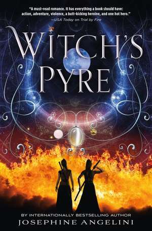 Witch's Pyre de Josephine Angelini