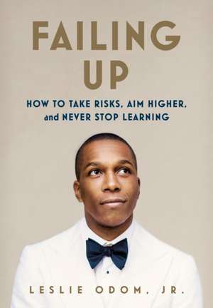 Failing Up de Jr. Leslie Odom