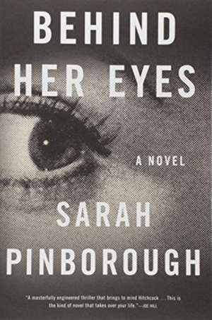 BEHIND HER EYES de SARAH PINBOROUGH