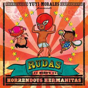 Rudas: Niño's Horrendous Hermanitas de Yuyi Morales