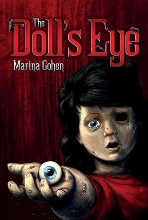 Doll's Eye de Marina Cohen