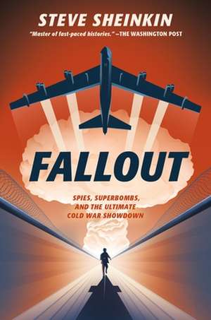 Fallout de Steve Sheinkin