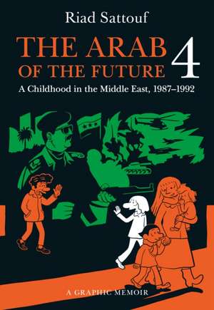 The Arab of the Future 4 de Riad Sattouf