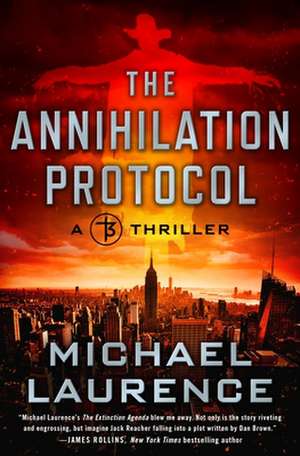 The Annihilation Protocol de Michael Laurence