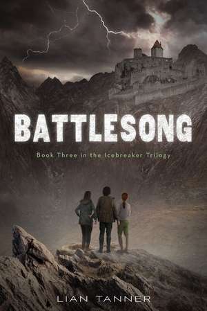 Battlesong de Lian Tanner